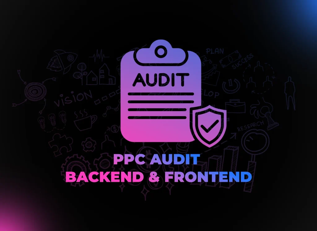 5. PPC Audit Backend & Frontend
