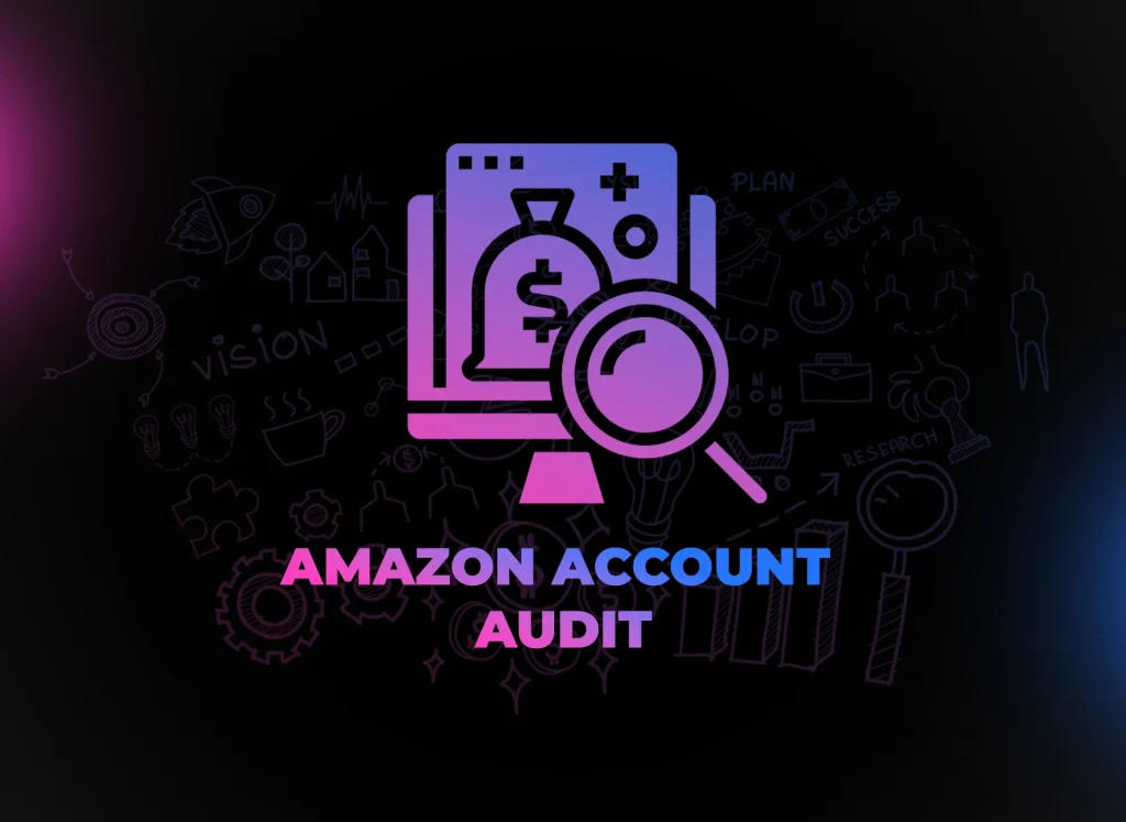 6. Amazon Account Audit
